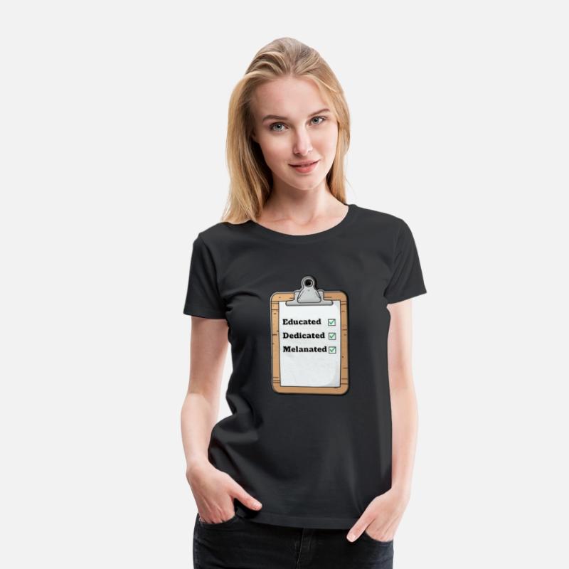 Educated, Dedicated, Melanated T-Shirt