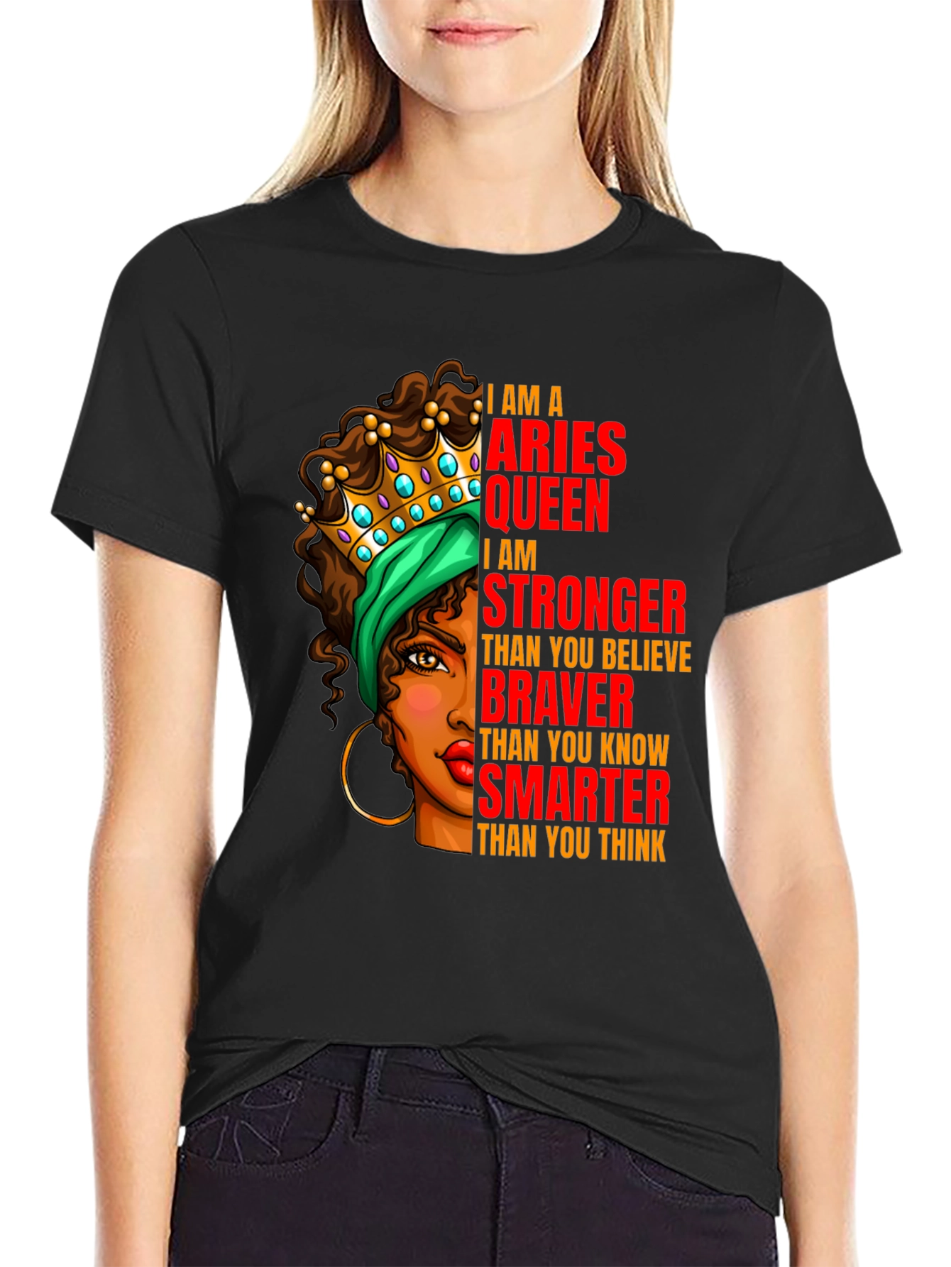 Aries Queen T-Shirt - Strong Brave Smart