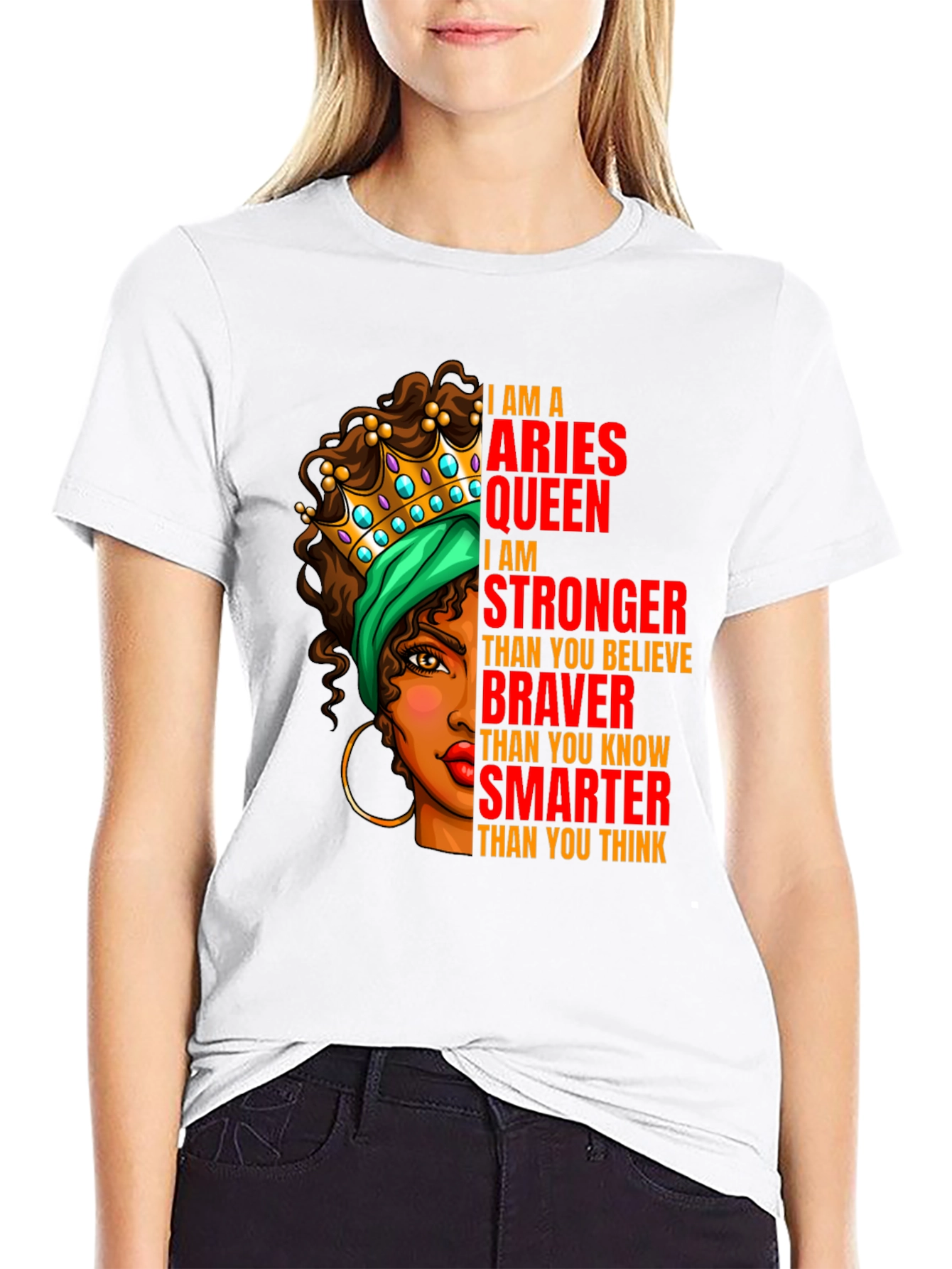 Aries Queen T-Shirt - Strong Brave Smart