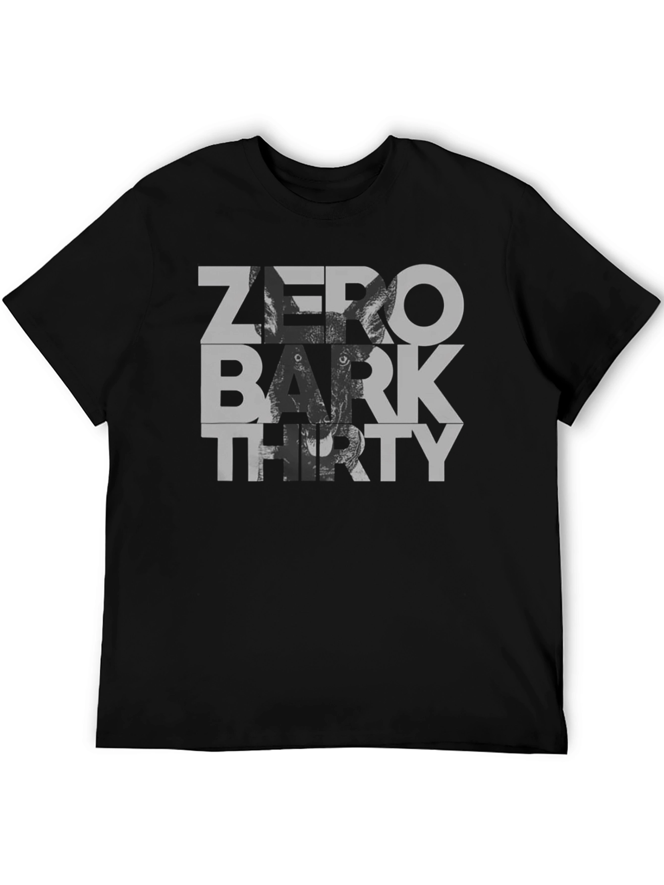 Zero Bark Thirty T-Shirt – Funny Military Dog Lover Tee