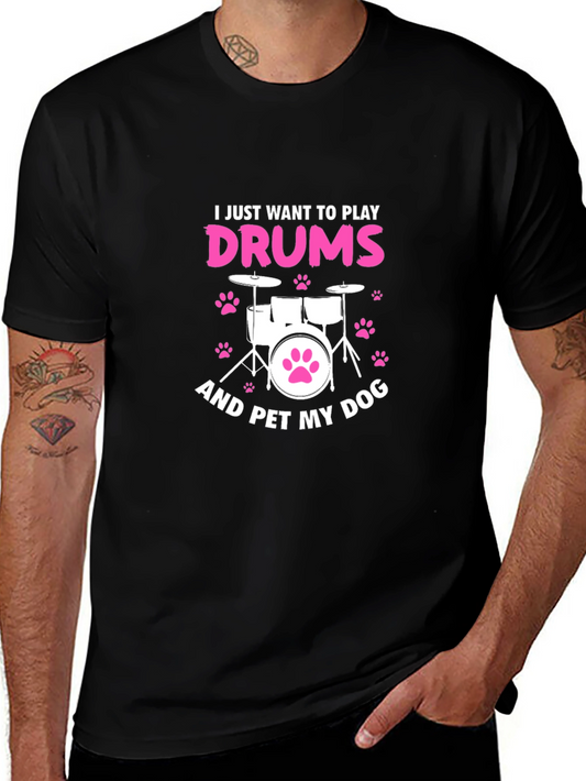 Play Drums & Pet My Dog T-Shirt – Music Dog Lover Tee