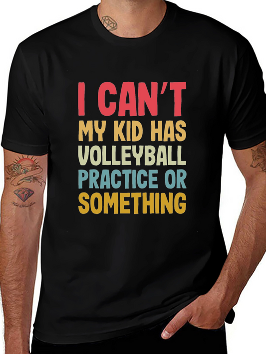 Funny Volleyball Parent T-Shirt - Practice Life