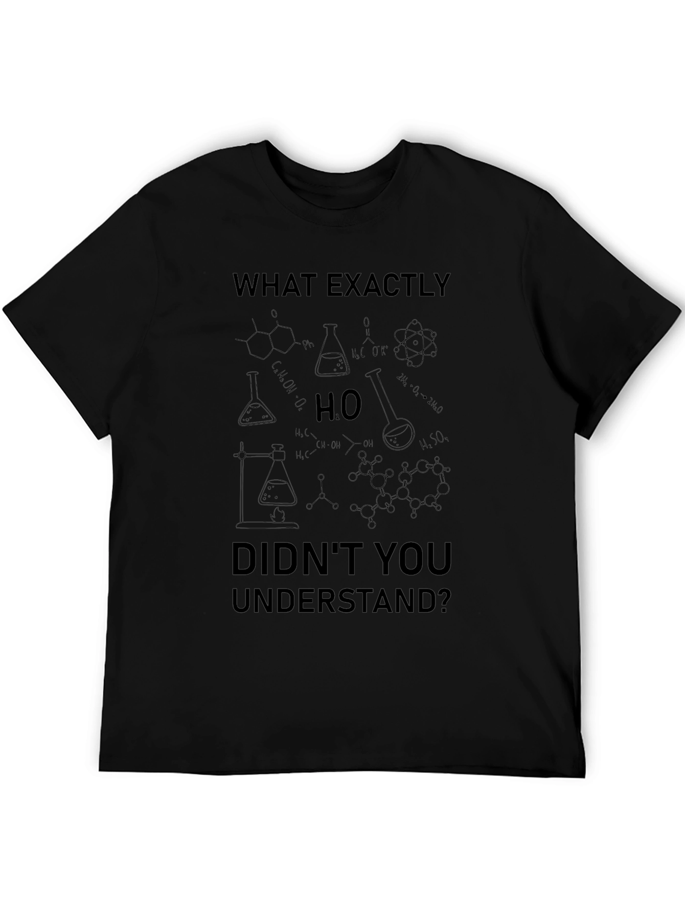 Chemistry Equation T-Shirt - What Didnt You Understand?