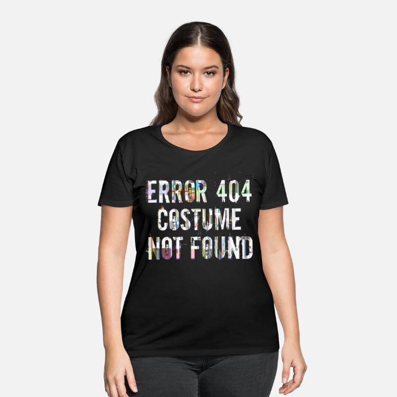 Error 404 Costume Not Found Halloween Humor Tee
