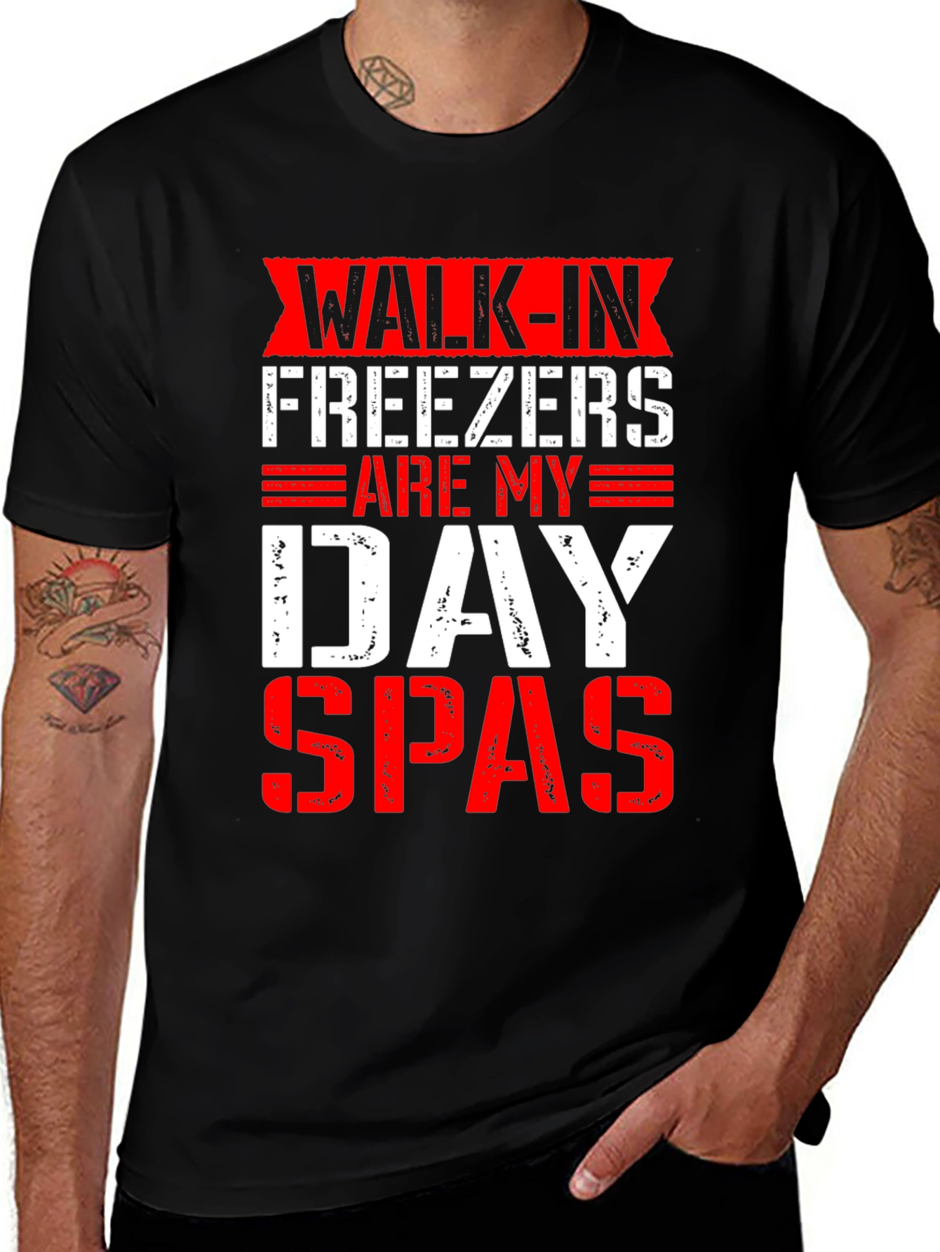Walk-In Freezers Are My Day Spas Funny Graphic Tee