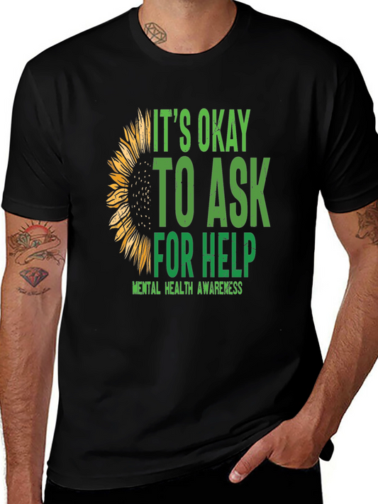 Its Okay to Ask for Help Mental Health Awareness T-Shirt