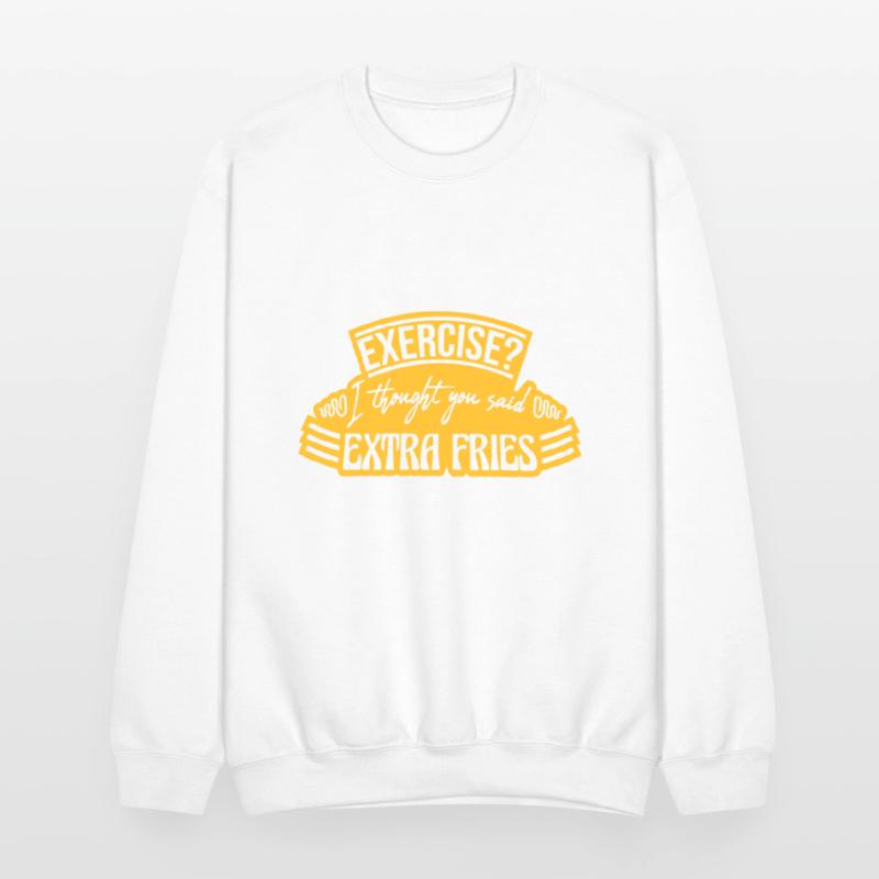 Exercise Extra Fries Quote