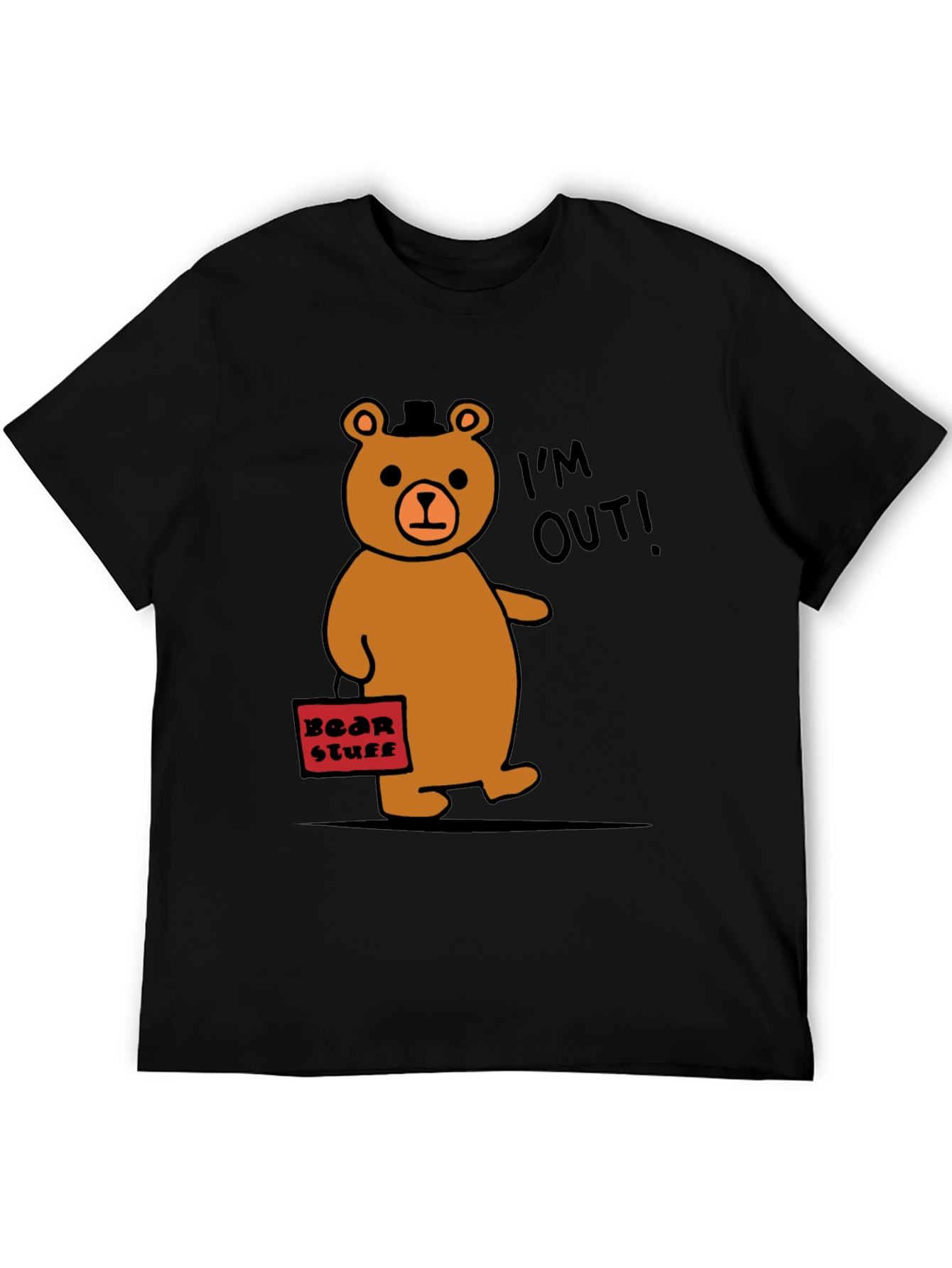 Funny Bear Leaving T-Shirt - Im Out!