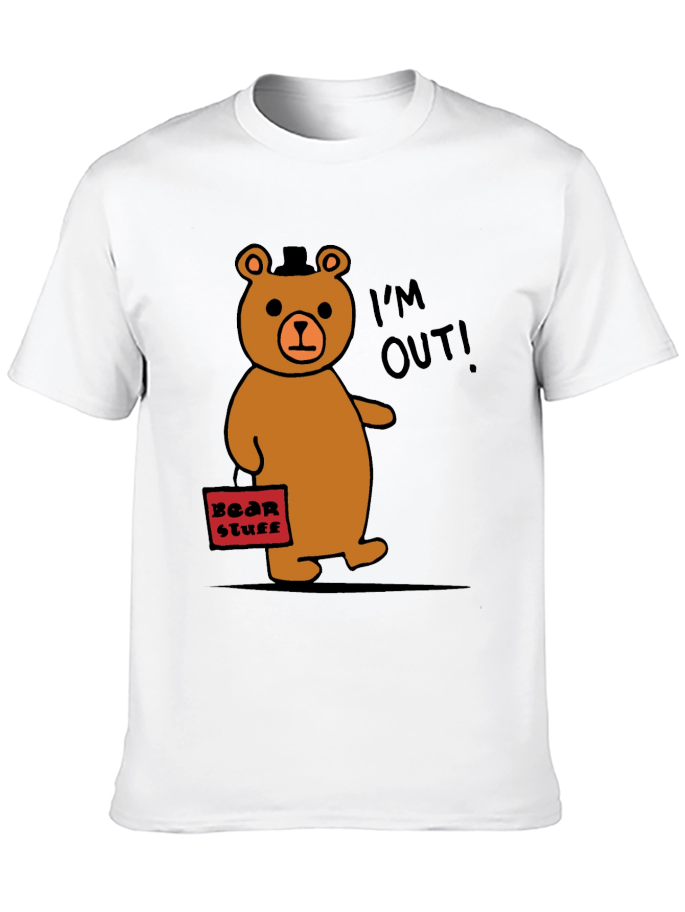 Funny Bear Leaving T-Shirt - Im Out!