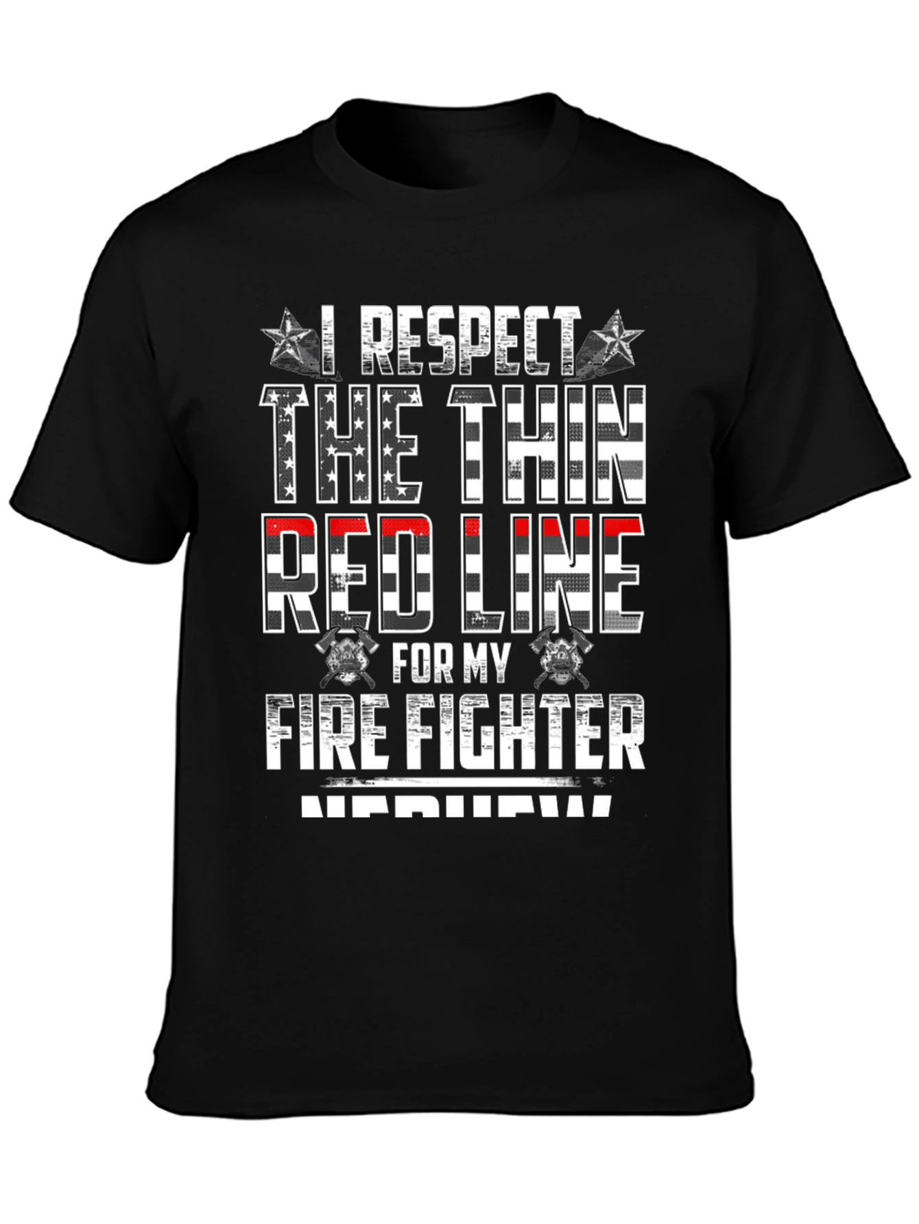 I Respect The Thin Red Line Firefighter T-Shirt
