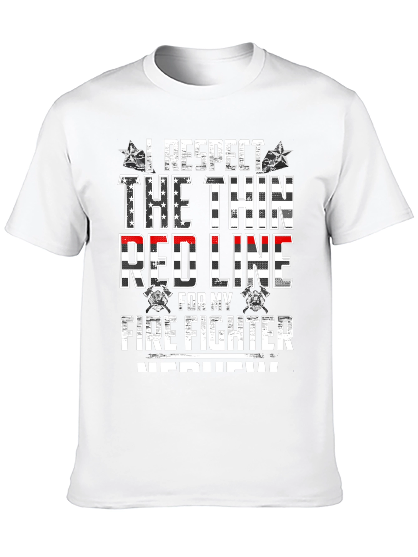 I Respect The Thin Red Line Firefighter T-Shirt