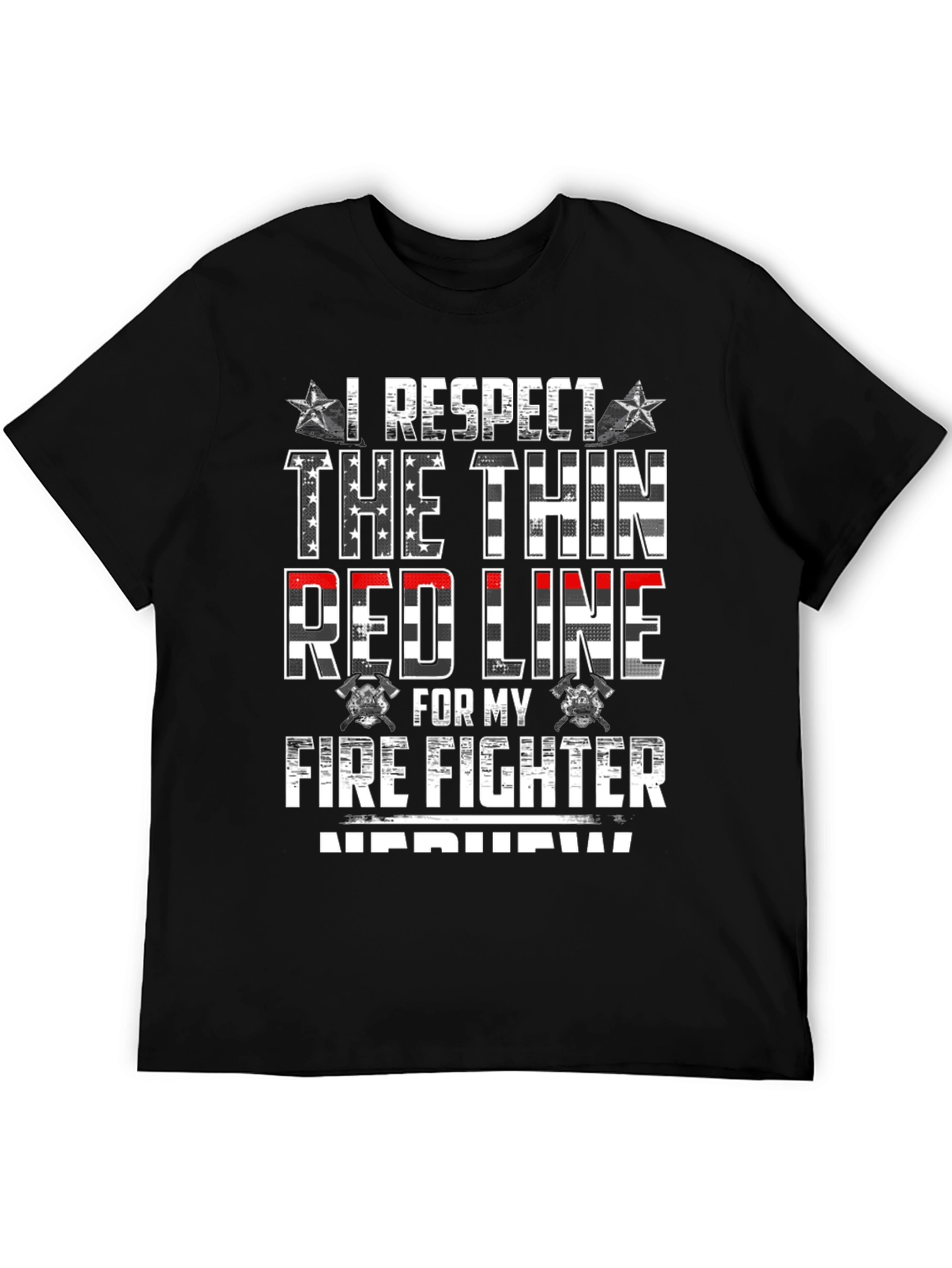 I Respect The Thin Red Line Firefighter T-Shirt