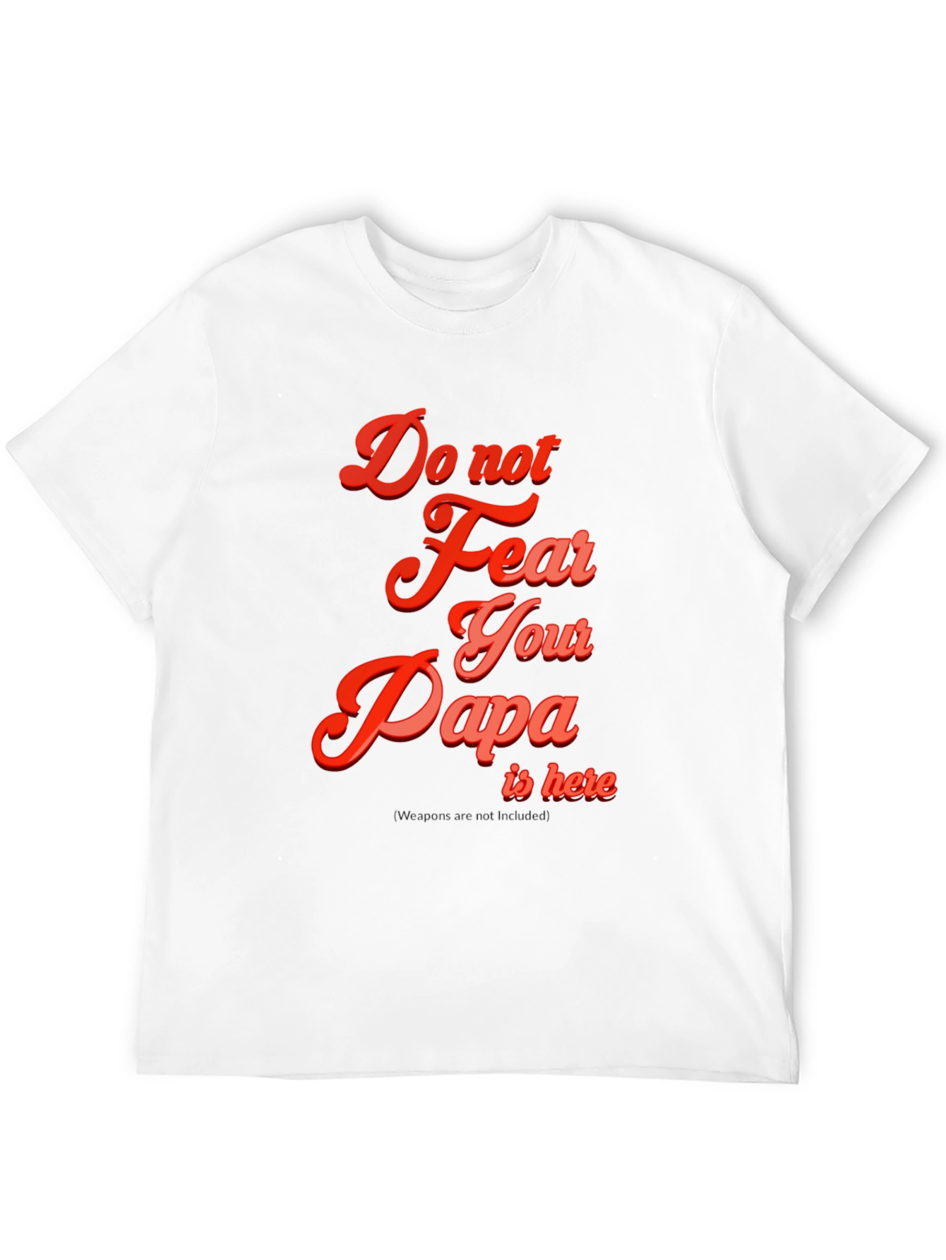 Do Not Fear Papa T-Shirt - Black Cotton Blend