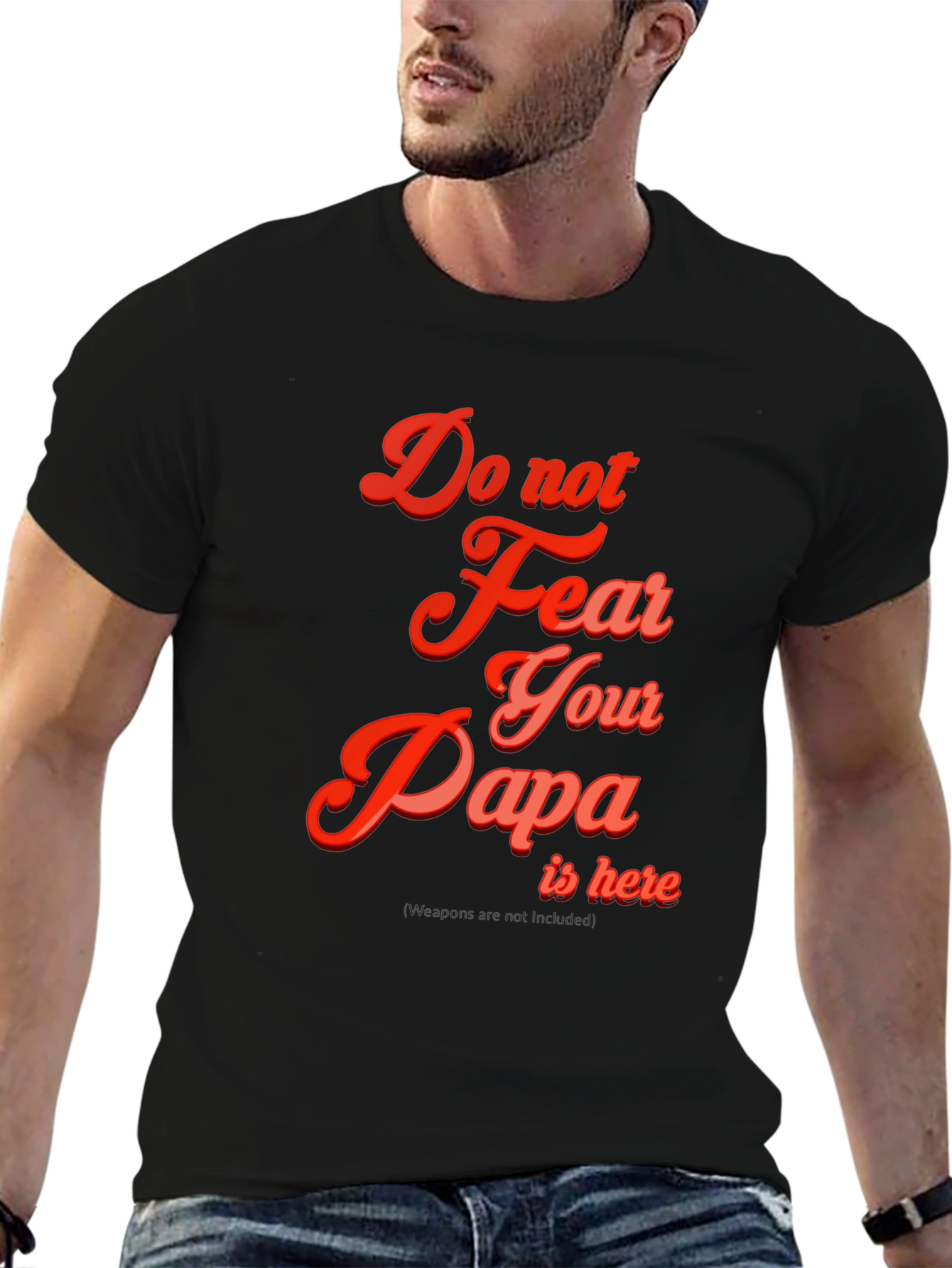 Do Not Fear Papa T-Shirt - Black Cotton Blend