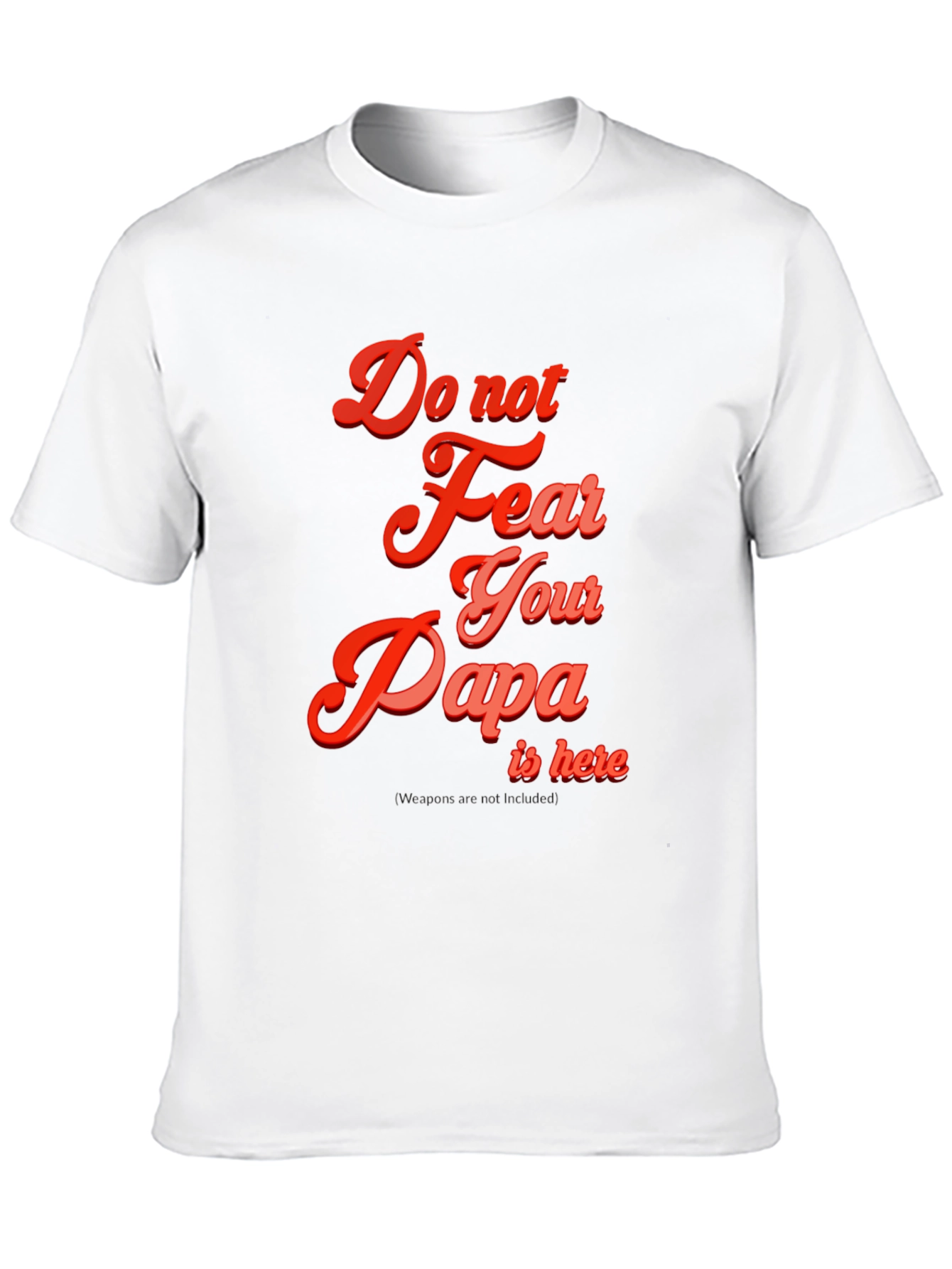 Do Not Fear Papa T-Shirt - Black Cotton Blend
