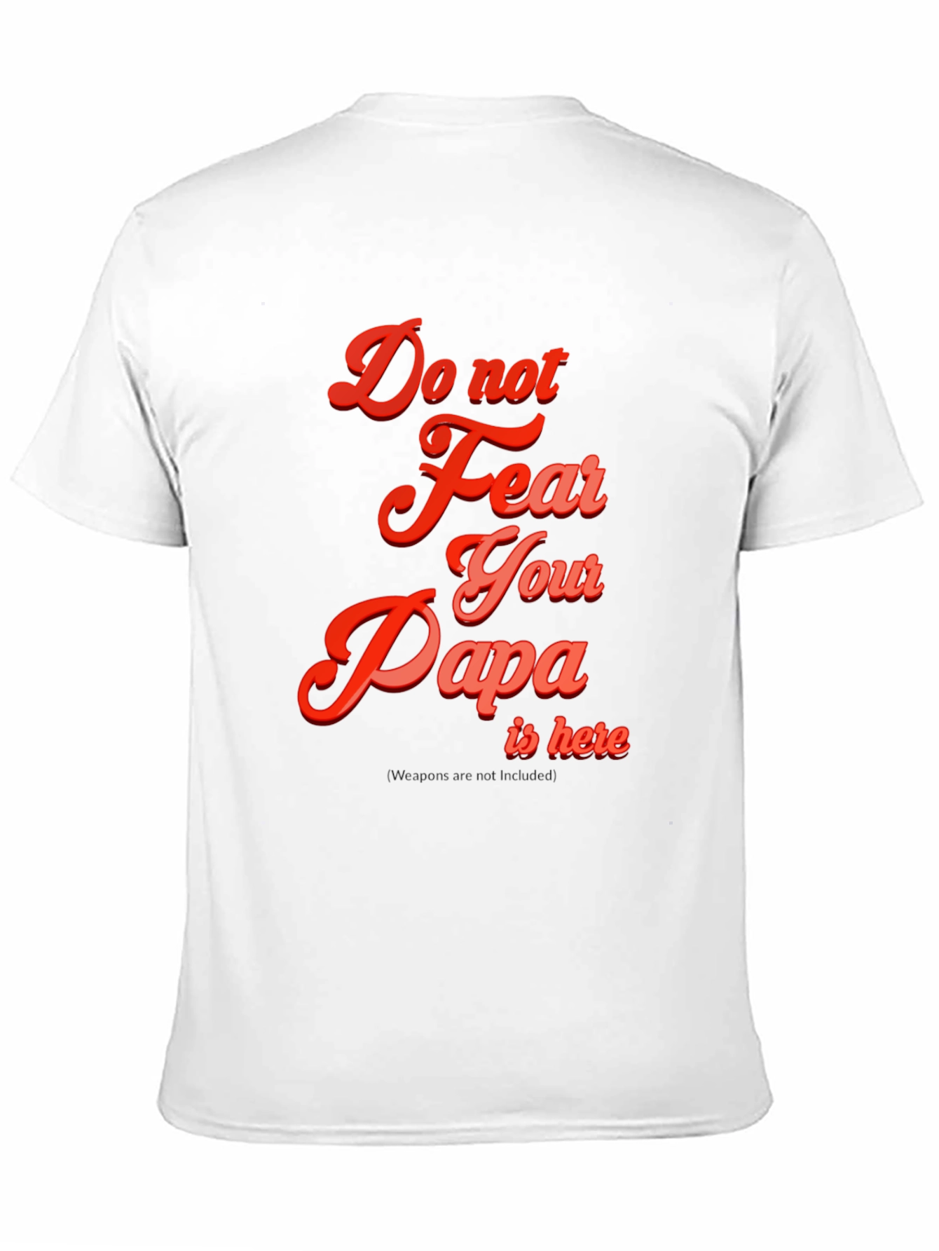 Do Not Fear Papa T-Shirt - Black Cotton Blend