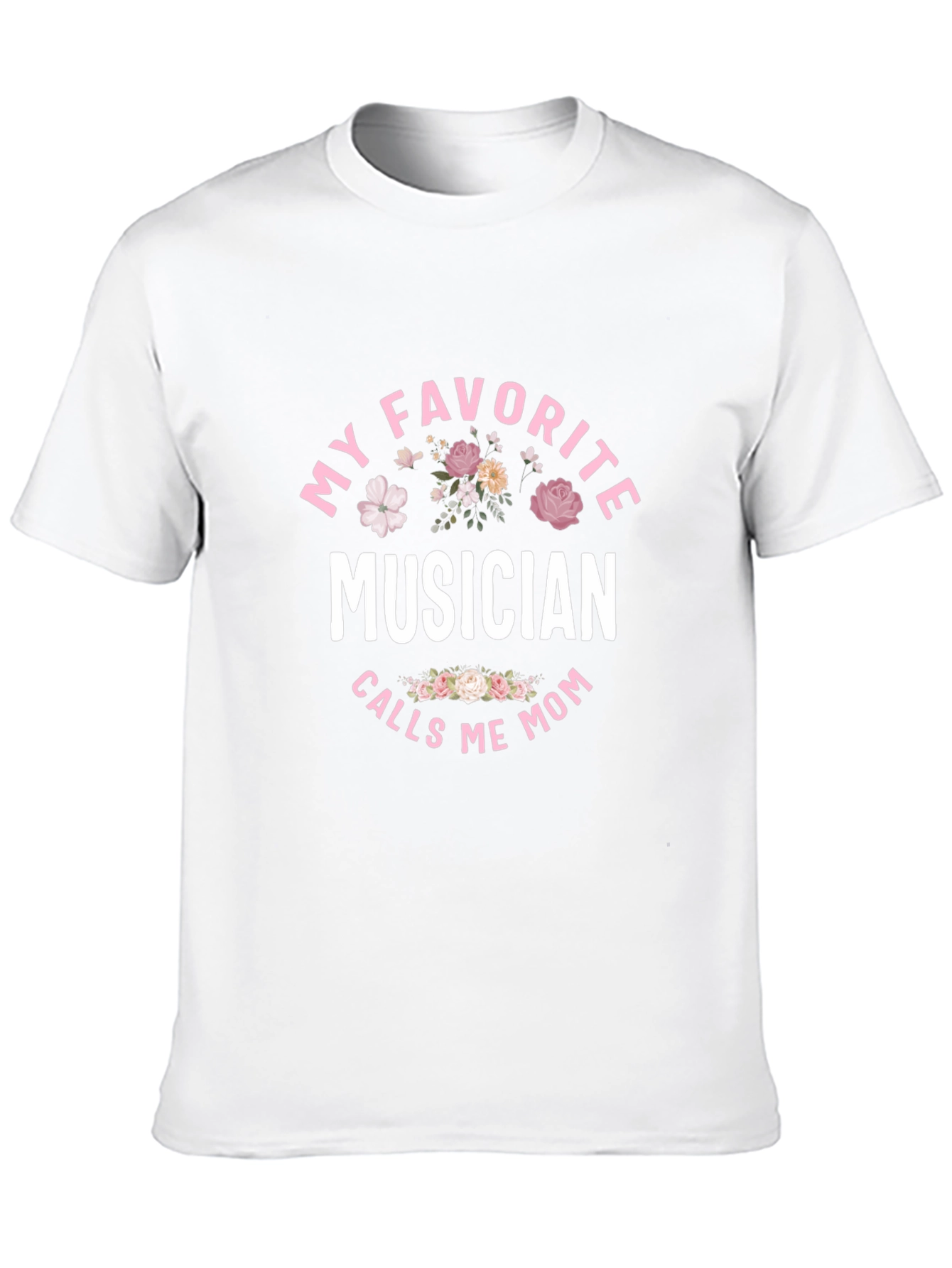 My Favorite Musician Calls Me Mom T-Shirt