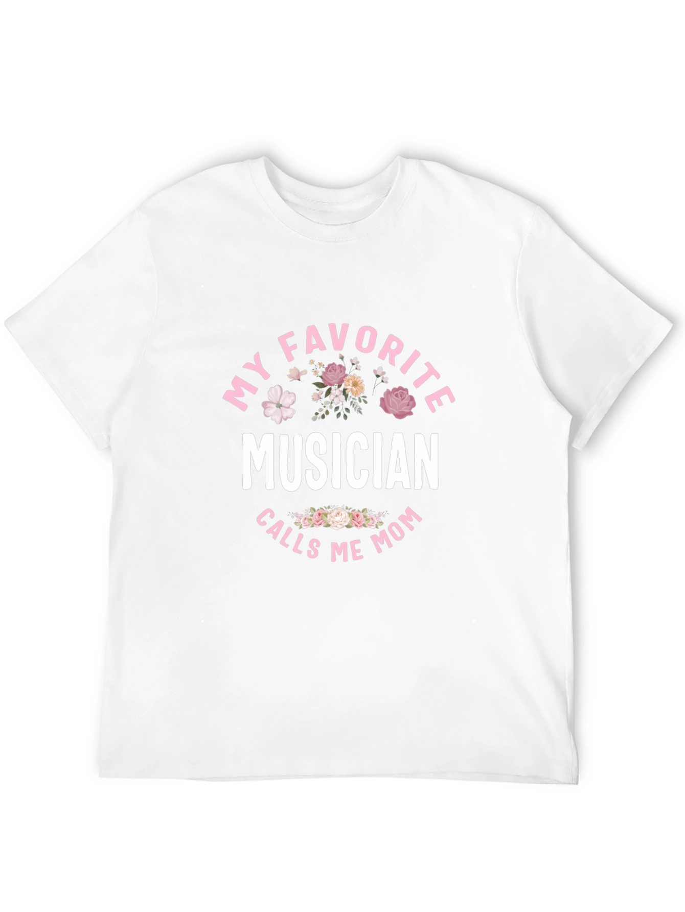 My Favorite Musician Calls Me Mom T-Shirt