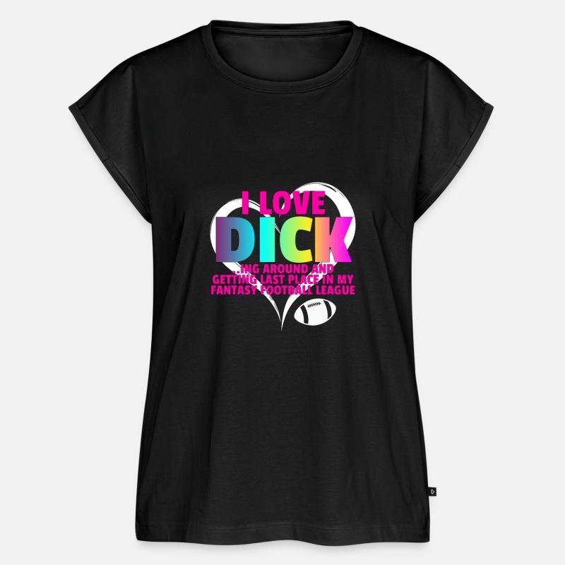 Fantasy Football Loser - I Love Dicking Around