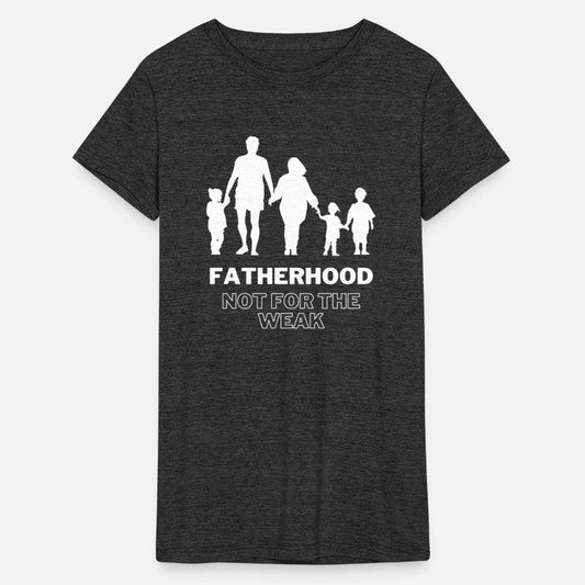 Fatherhood | Not for the weak