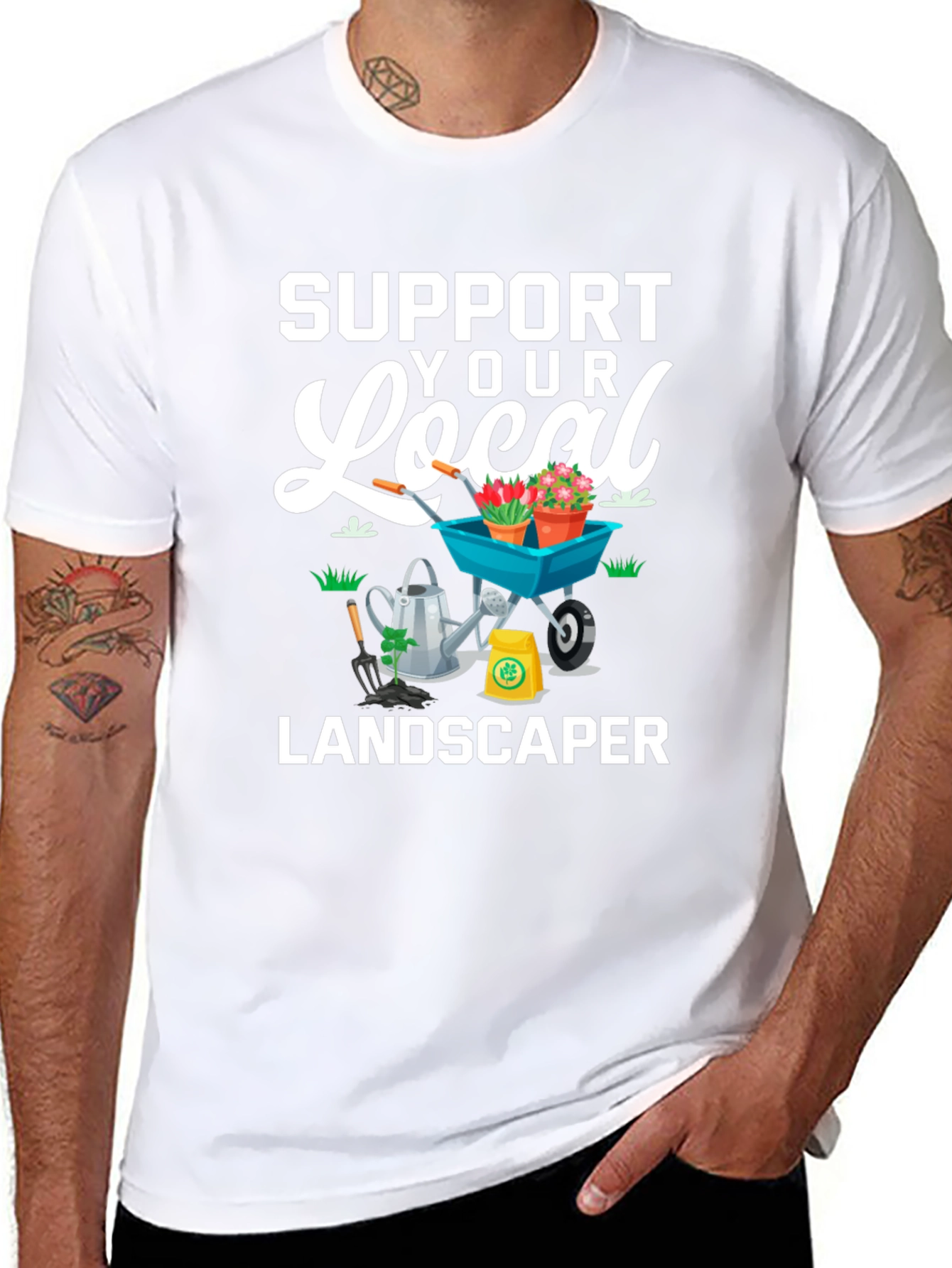 Support Your Local Landscaper Graphic Tee
