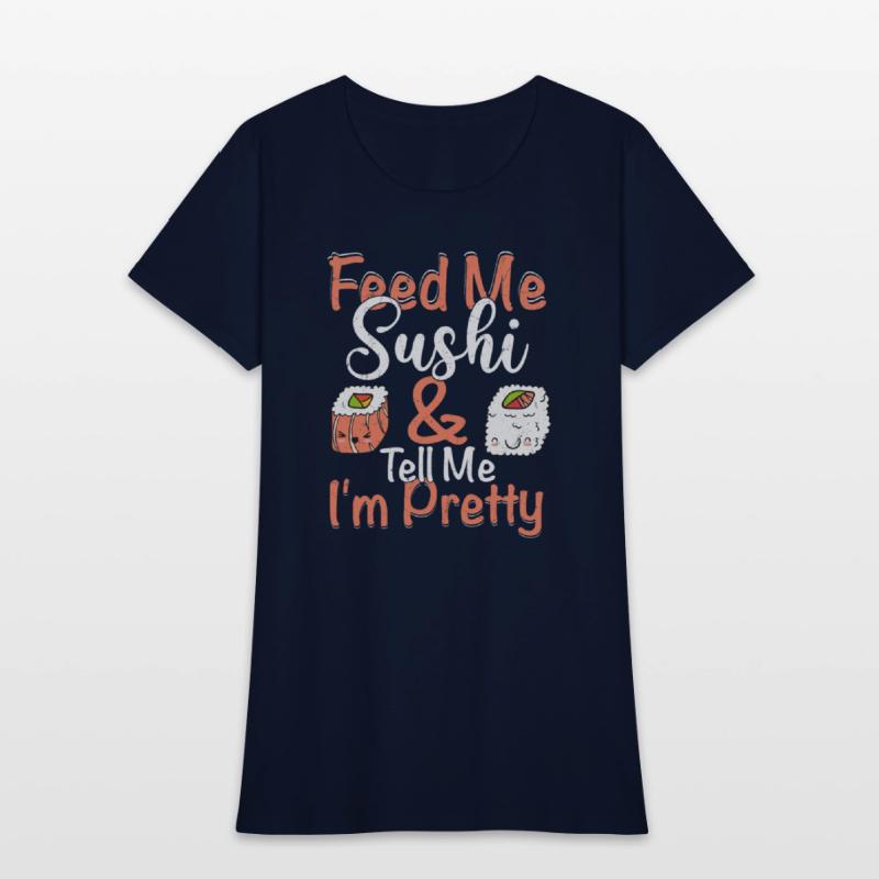 Feed Me Sushi Tell Me I m Pretty 2Feed Me Sushi &
