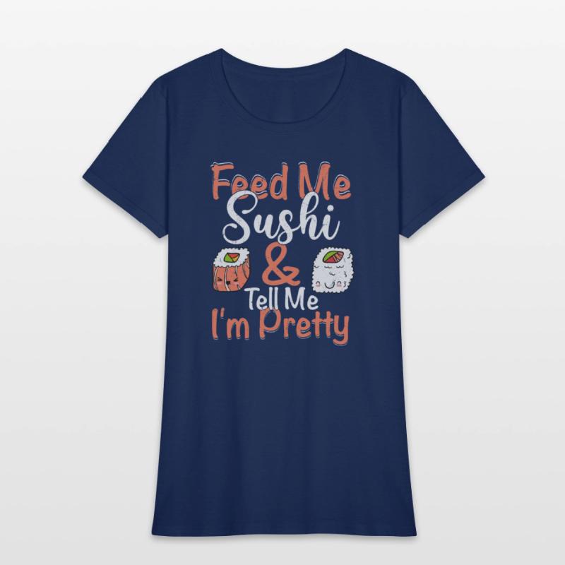 Feed Me Sushi Tell Me I m Pretty 2Feed Me Sushi &