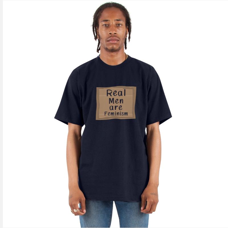 Feminism Real Men are Feminism