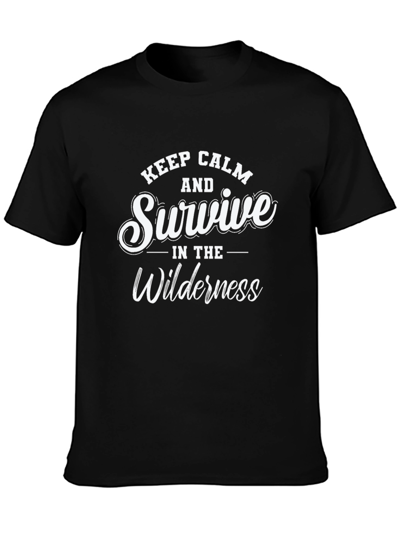 Keep Calm and Survive T-Shirt