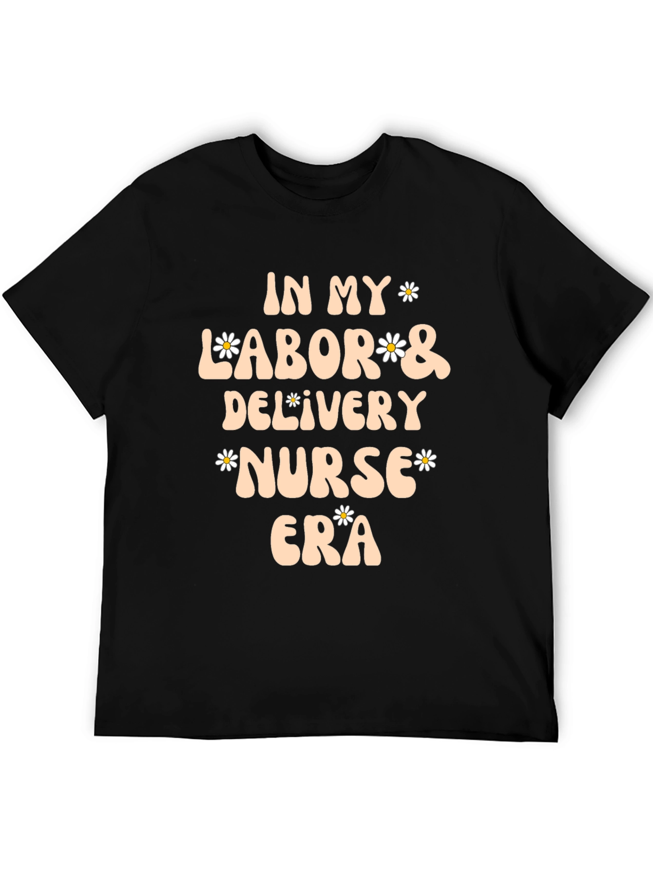 Labor & Delivery Nurse Era Tee