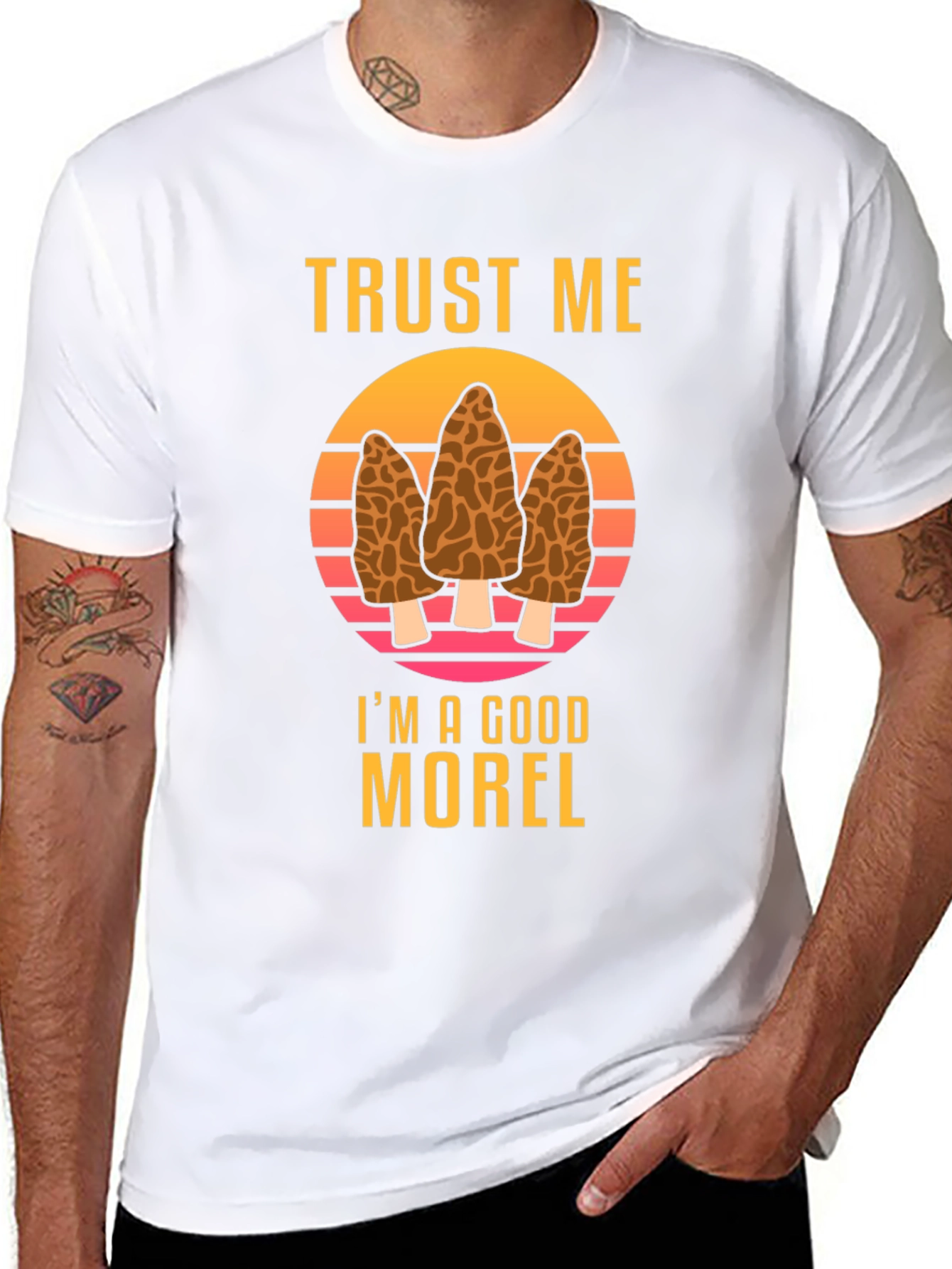 Trust Me Im A Good Morel T-Shirt