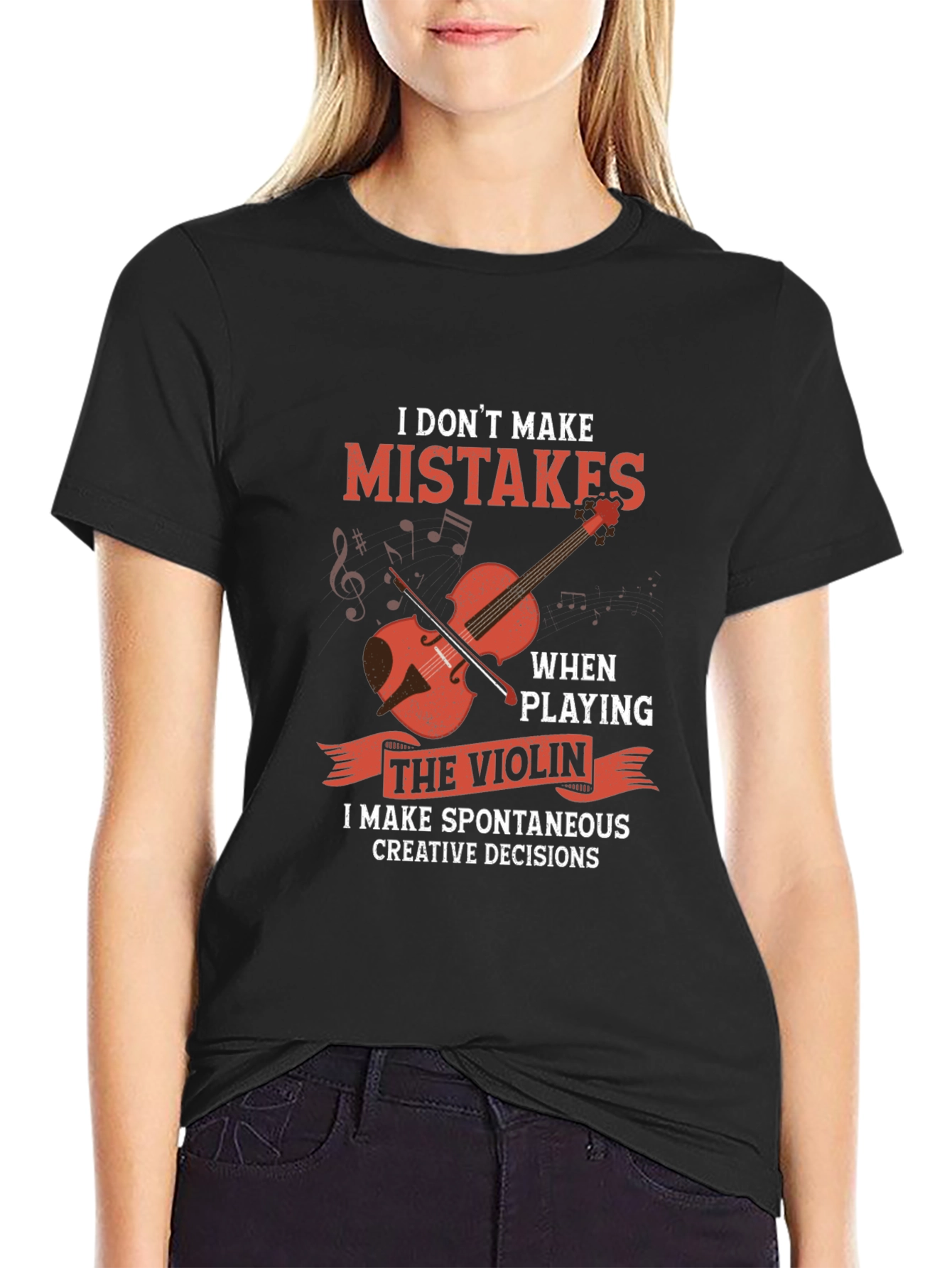Funny Violinist T-Shirt: I Dont Make Mistakes