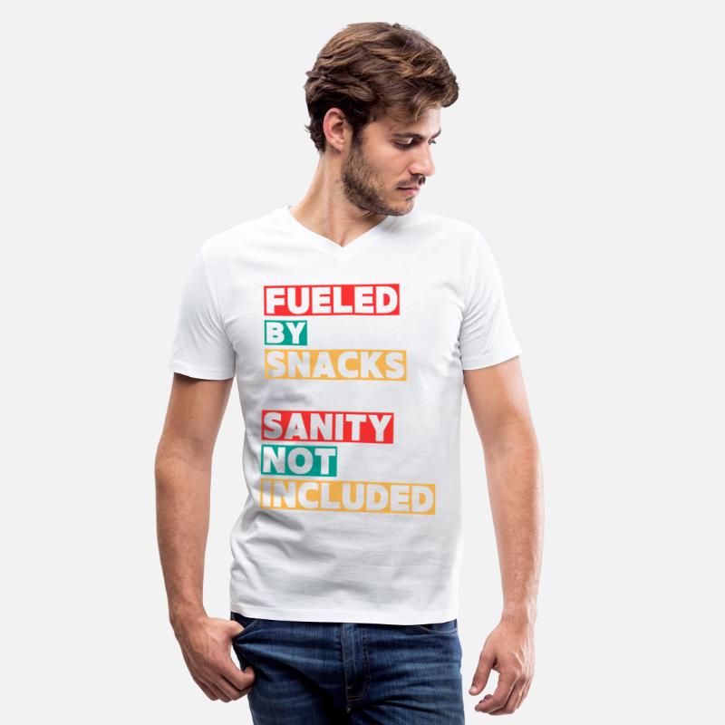 Fueled by Snacks Sanity Not Included Tee Shirt