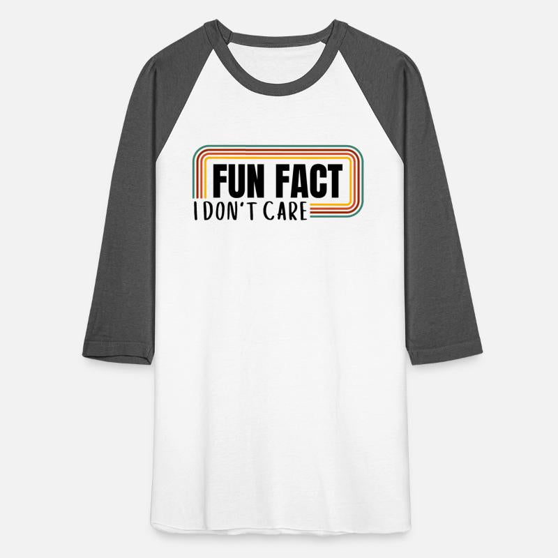 Fun Fact I Don't Care, Funny sarcastic humor gifts