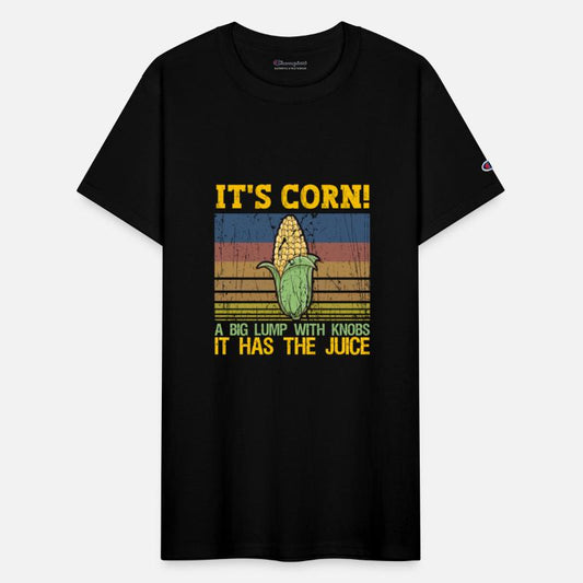 funny It’s Corn It Has The Juice Corn Lover trendy