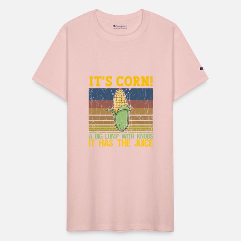 funny It’s Corn It Has The Juice Corn Lover trendy