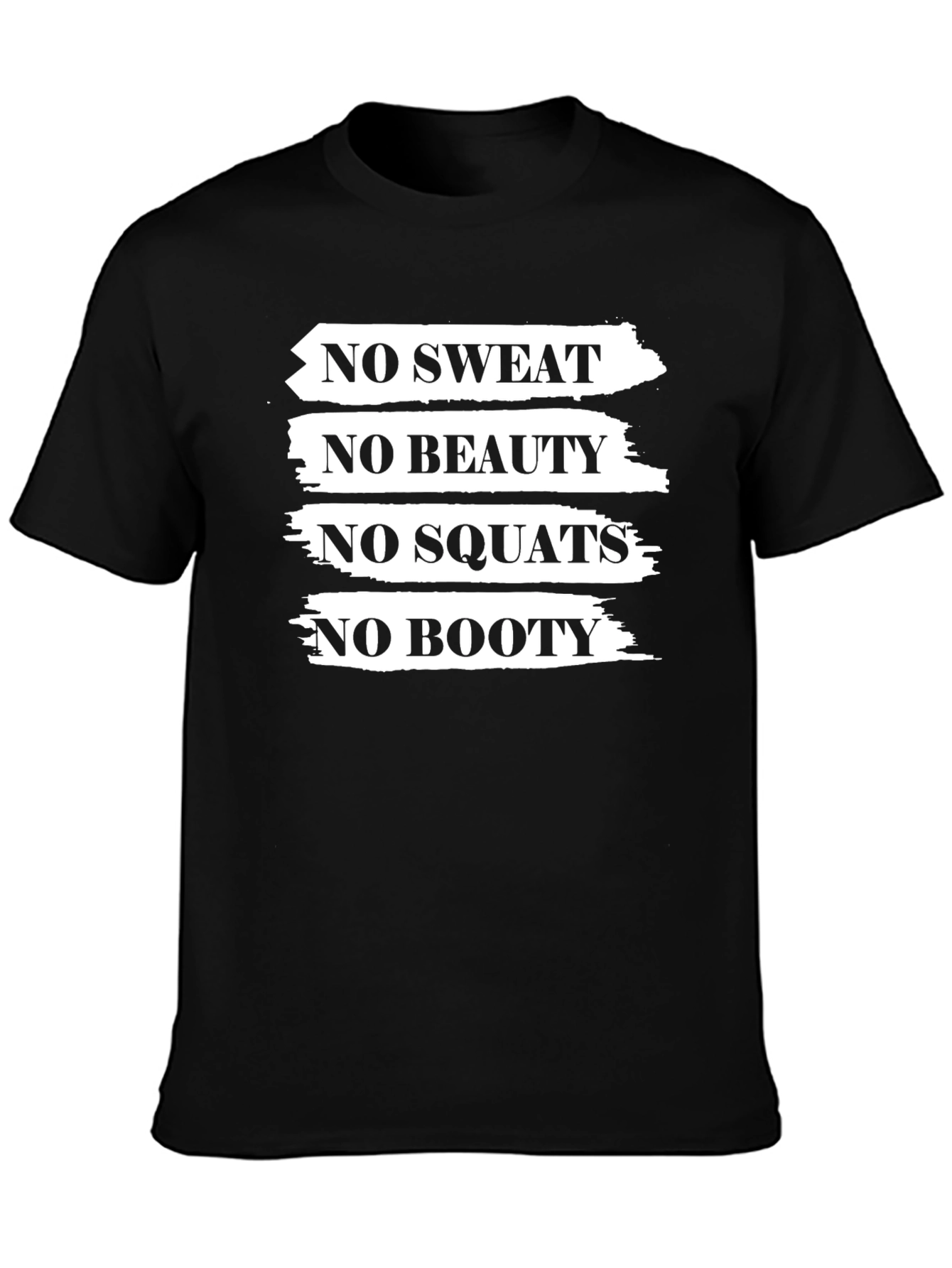 No Sweat No Booty Black Graphic T-Shirt
