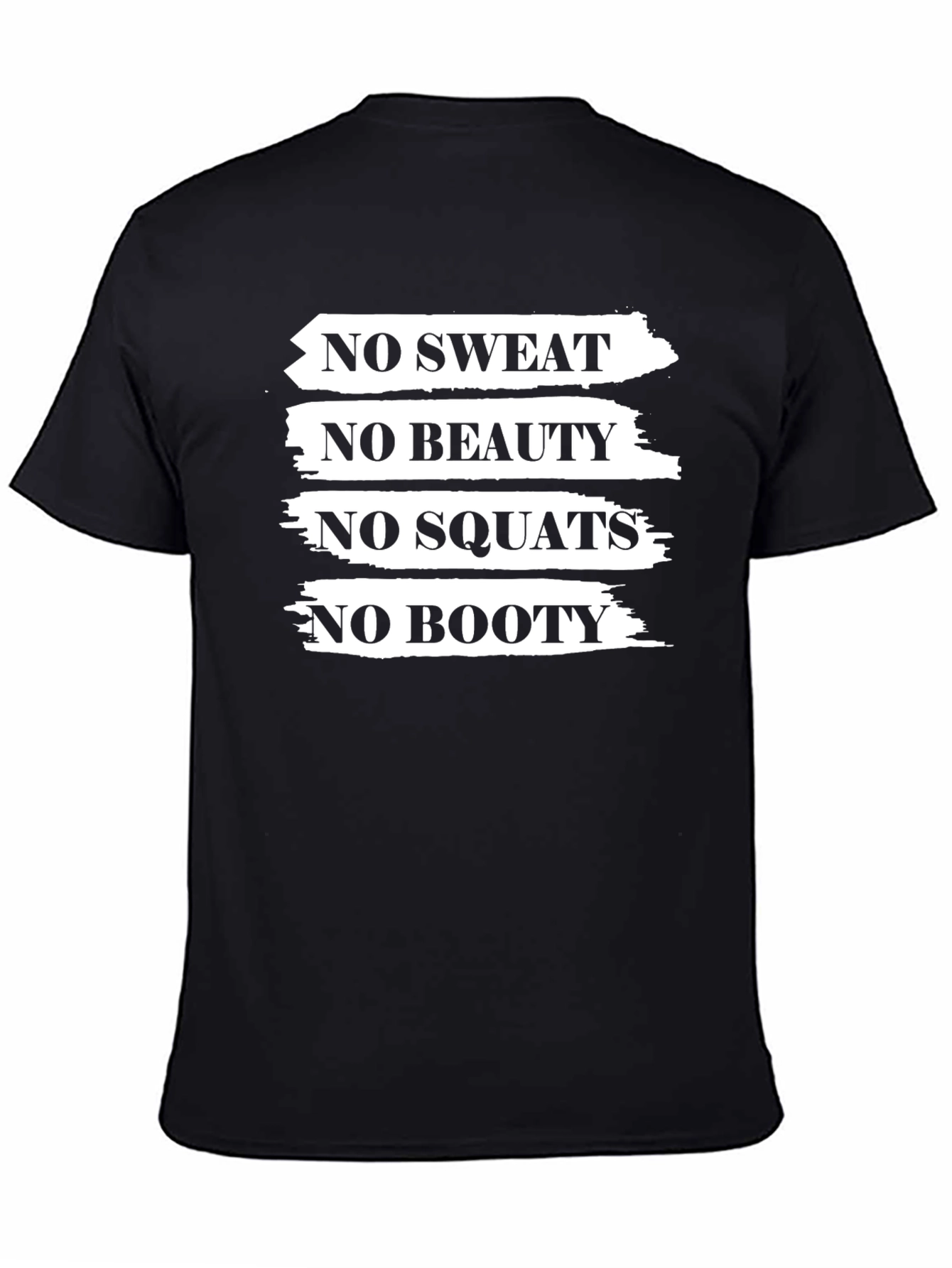 No Sweat No Booty Black Graphic T-Shirt