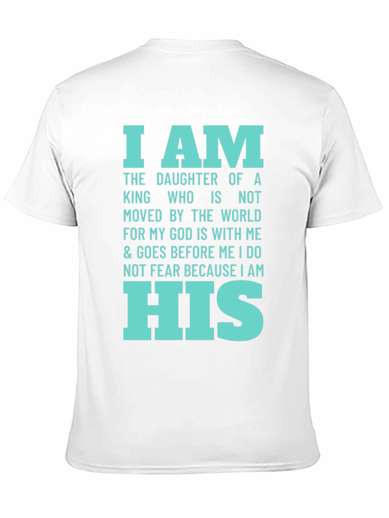 I Am His T-Shirt - Christian Faith Apparel