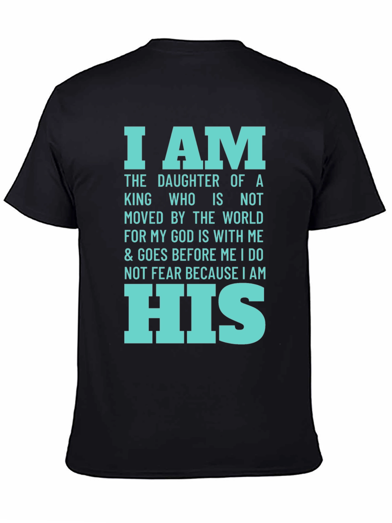 I Am His T-Shirt - Christian Faith Apparel