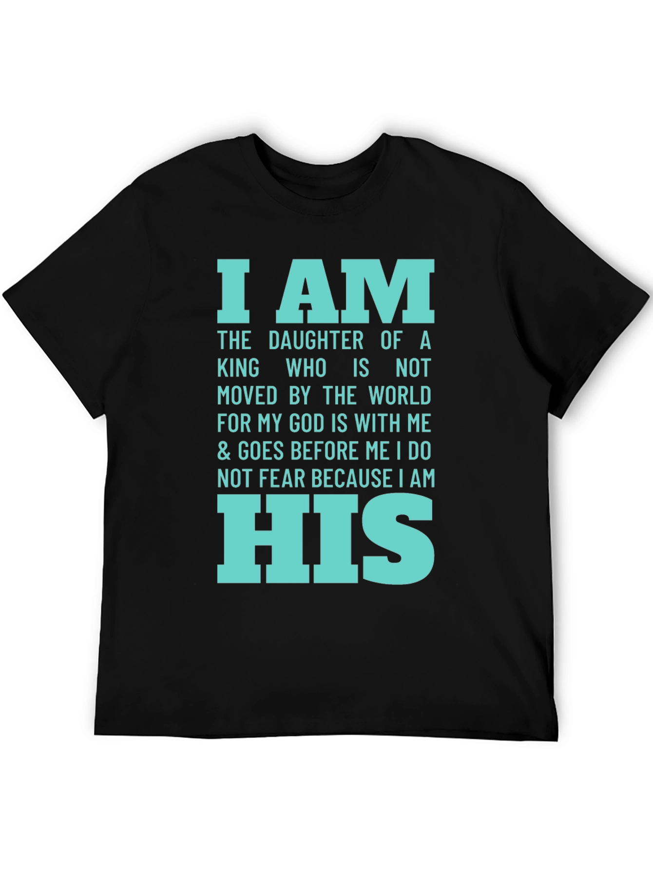 I Am His T-Shirt - Christian Faith Apparel
