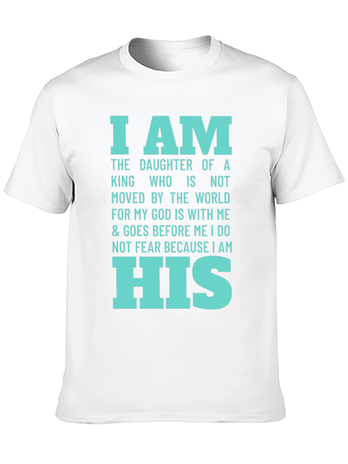 I Am His T-Shirt - Christian Faith Apparel