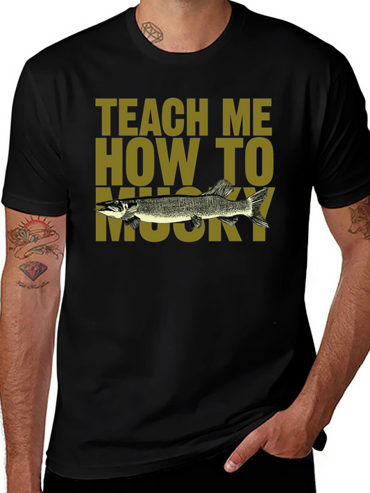 Teach Me How To Musky T-Shirt