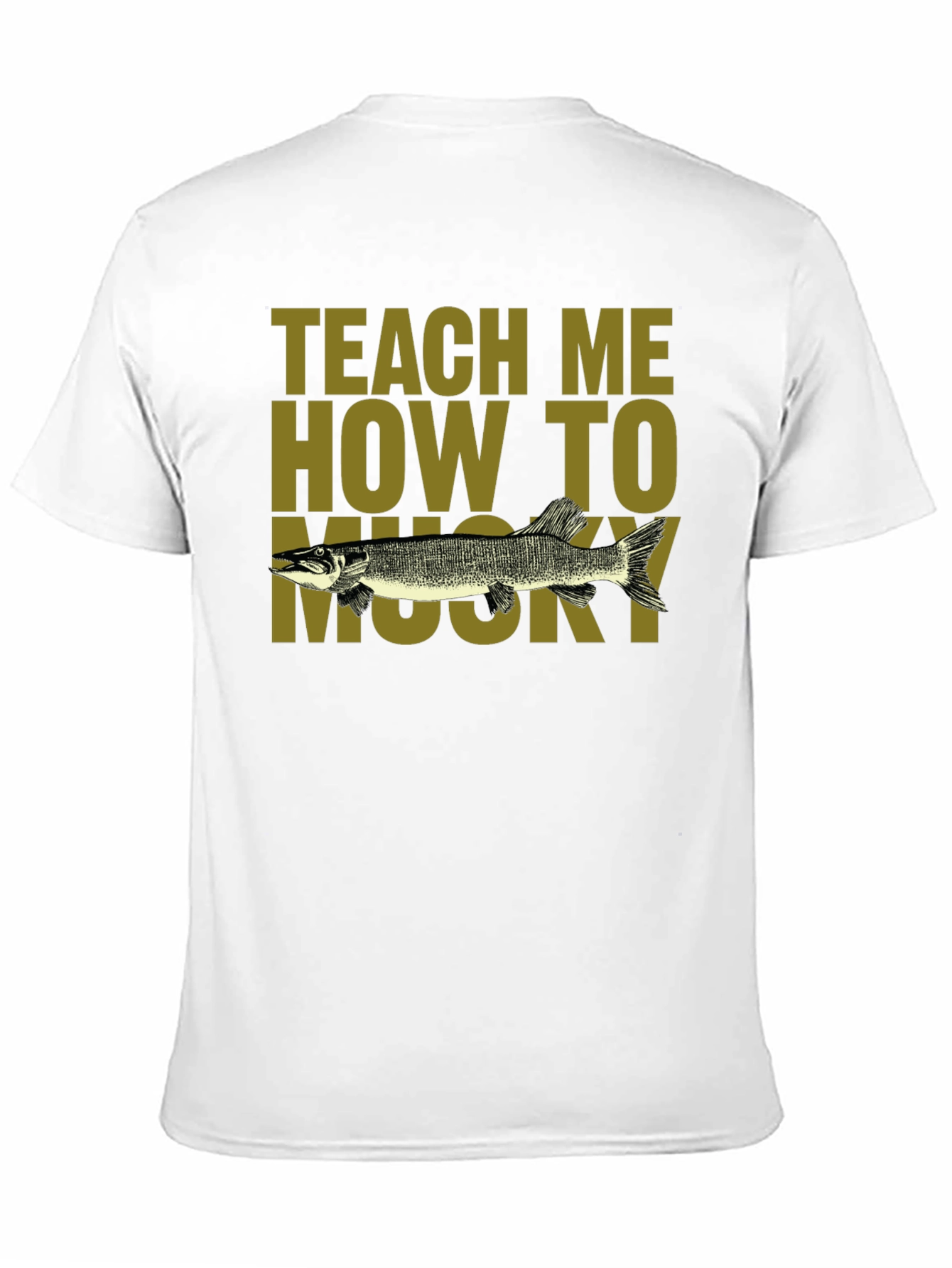 Teach Me How To Musky T-Shirt
