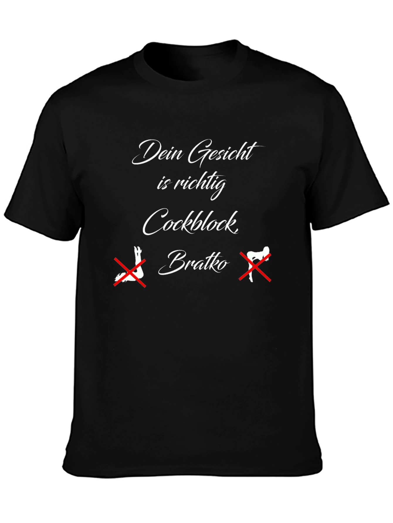 Dein Gesicht T-Shirt - Cockblock Bratko Novelty Tee