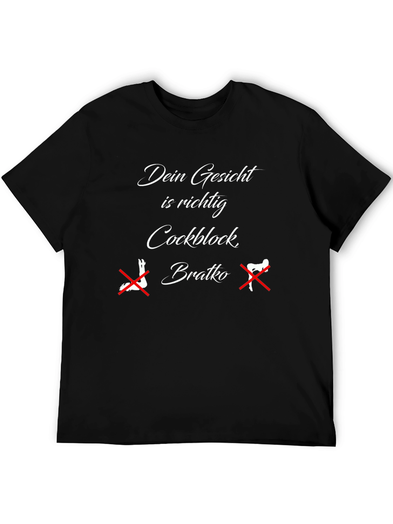 Dein Gesicht T-Shirt - Cockblock Bratko Novelty Tee