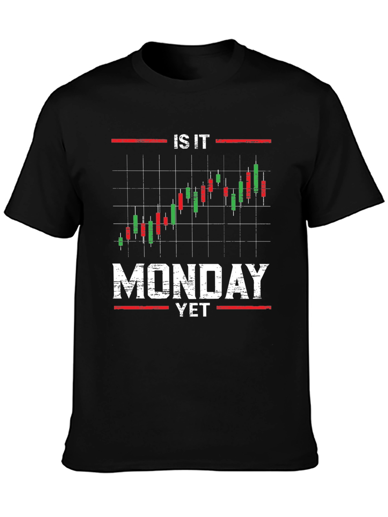 Is It Monday Yet? Trader T-Shirt