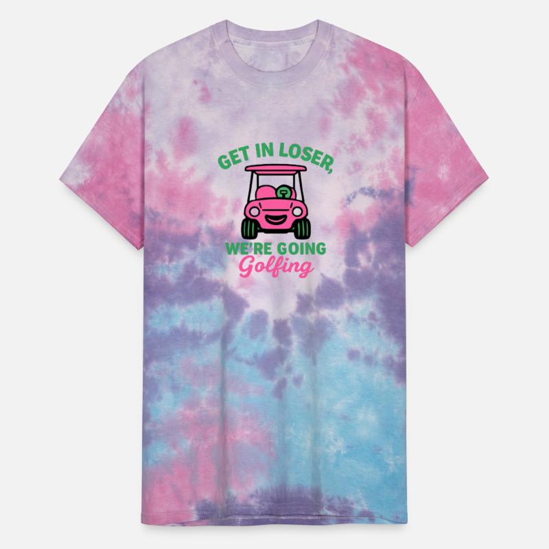 Get In Loser We're Going Golfing Funny