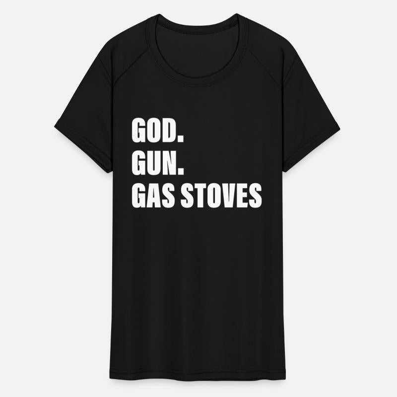 God Guns Gas Stoves