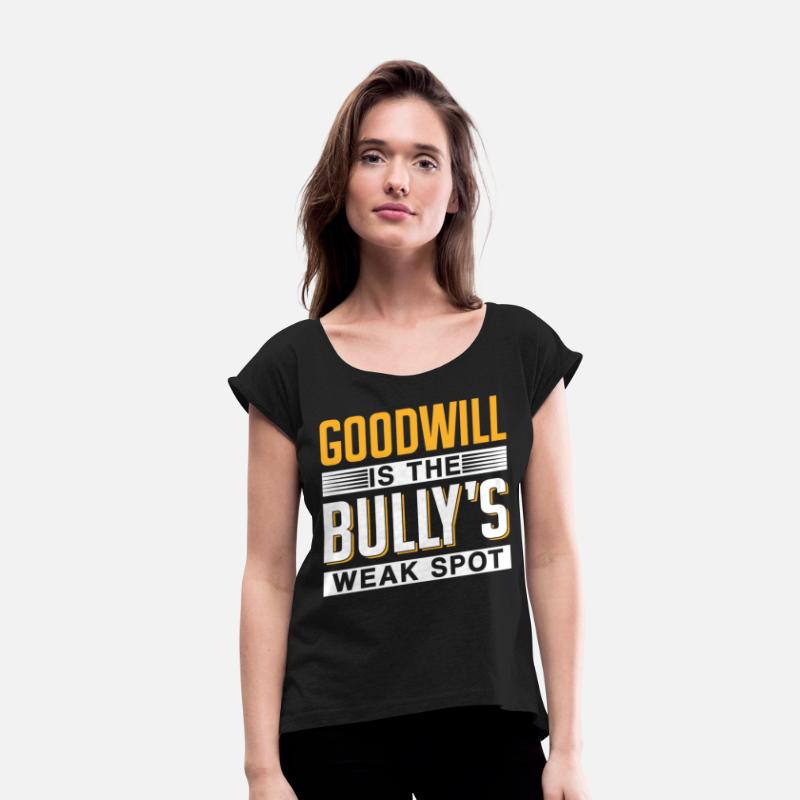 Goodwill Is The Bullys Weak Spot Bullying Bully